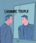 Homme triple (L')